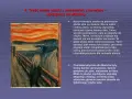 Obraz przedstawia postać na moście, której twarz wyraża przerażenie i otwiera usta do krzyku. To słynny "munch scream".