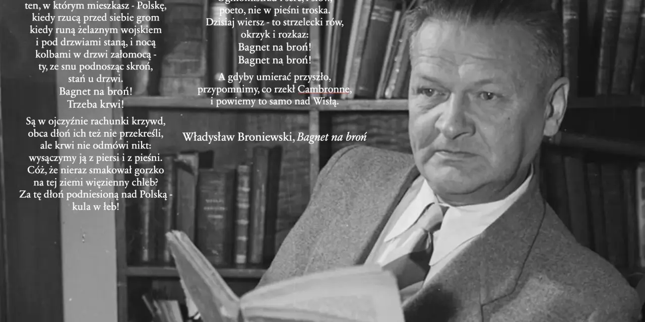 Portret Władysława Broniewskiego, poety, z fragmentami jego wiersza "Bagnet na broń".