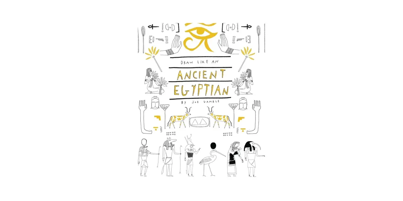 Rysunek przedstawia okładkę książki "Draw Like an Ancient Egyptian". Widać tu stylizowane postacie, zwierzęta i symbole, jak oko Horusa. Nie ma tu mumii, ale rysunek nawiązuje do starożytnego Egiptu.
