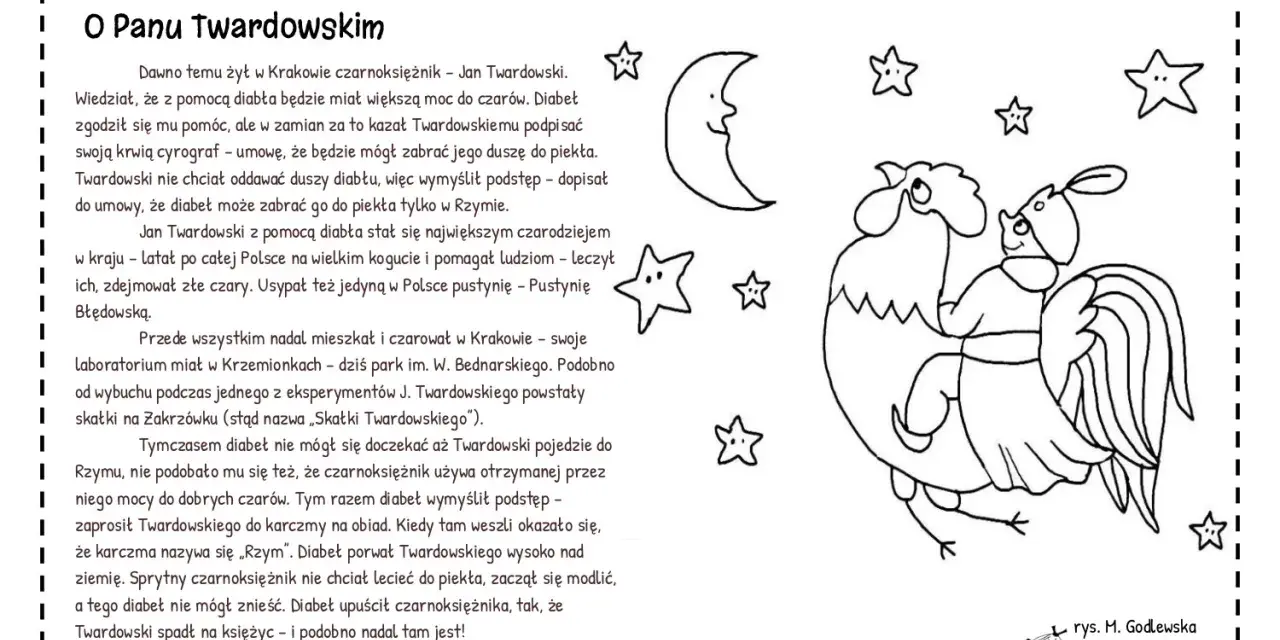 Krakowska legenda o Panu Twardowskim, czarnoksiężniku, który zawarł pakt z diabłem. Ilustracja przedstawia koguta i księżyc.