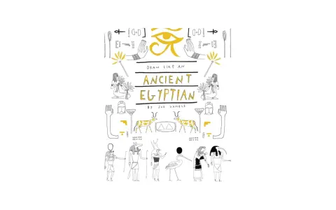 Rysunek przedstawia okładkę książki "Draw Like an Ancient Egyptian". Widać tu stylizowane postacie, zwierzęta i symbole, jak oko Horusa. Nie ma tu mumii, ale rysunek nawiązuje do starożytnego Egiptu.