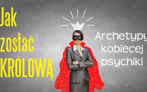 Kobieta w masce i czerwonej pelerynie, symbolizująca archetypy kobiecej psychiki, z koroną nad głową.