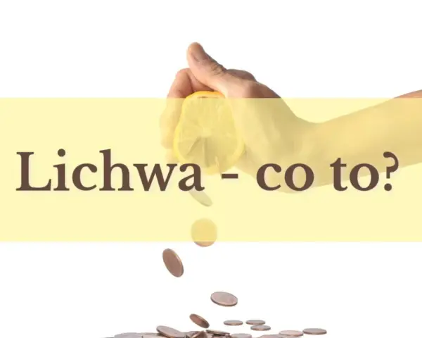 Dłoń wyciska cytrynę, z której spadają monety. Napis "Lichwa - co to?" sugeruje, że chodzi o lichwiarza i jego nieuczciwe praktyki.