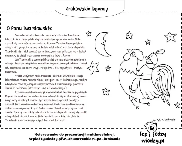 Krakowska legenda o Panu Twardowskim, czarnoksiężniku, który zawarł pakt z diabłem. Ilustracja przedstawia koguta i księżyc.