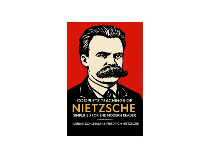 Okładka książki z portretem Nietzschego. "Complete Teachings of Nietzsche Simplified for the Modern Reader" - Nietzsche filozofia w skrócie.