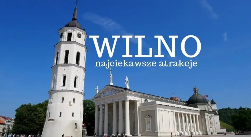 Wilno: Katedra i dzwonnica na placu, idealne miejsca, co warto zobaczyć w Wilnie.