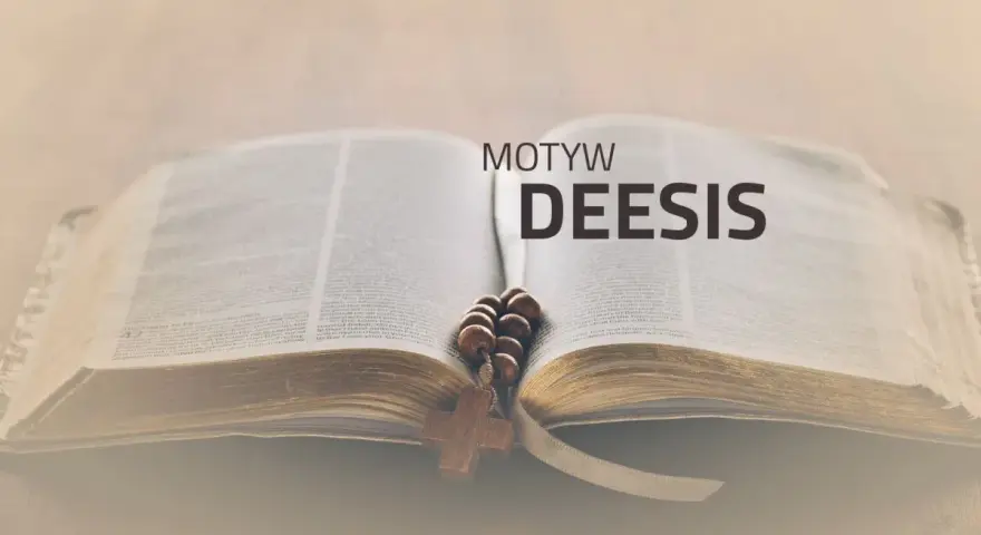 Otwarta Biblia z różańcem i krzyżem. Tekst "MOTYW DEESIS" sugeruje, że to obraz związany z modlitwą i wstawiennictwem.