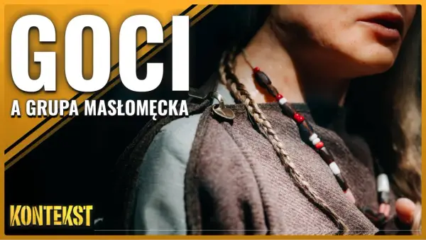 Goci kim byli? Grupa Masłomecka w historycznym kontekście.