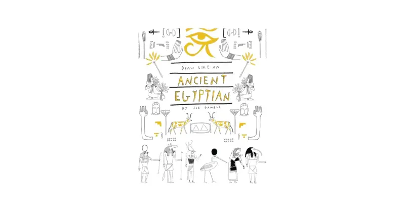 Rysunek przedstawia okładkę książki "Draw Like an Ancient Egyptian". Widać tu stylizowane postacie, zwierzęta i symbole, jak oko Horusa. Nie ma tu mumii, ale rysunek nawiązuje do starożytnego Egiptu.